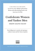 Cover: Confederate Women and Yankee Men - The University of North Carolina Press