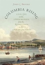 Cover: Columbia Rising - Omohundro Institute and UNC Press