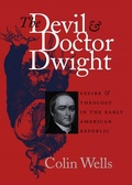 Cover: The Devil and Doctor Dwight - Omohundro Institute and UNC Press