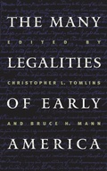 Cover: The Many Legalities of Early America - Omohundro Institute and UNC Press