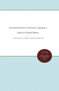Cover: Seventeenth-Century America - Omohundro Institute and UNC Press