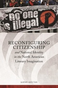 Cover: Reconfiguring Citizenship and National Identity in the North American Literary Imagination - Wayne State University Press