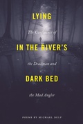 Cover: Lying in the River's Dark Bed - Wayne State University Press