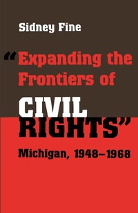 Enlarge image Cover: "e;Expanding the Frontiers of Civil Rights"e; - Wayne State University Press