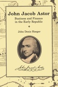Cover: John Jacob Astor - Wayne State University Press