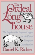 Cover: The Ordeal of the Longhouse - Omohundro Institute and UNC Press
