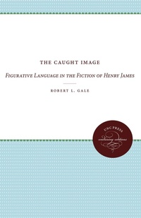 Enlarge image Cover: The Caught Image - The University of North Carolina Press
