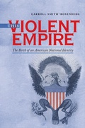 Cover: This Violent Empire - Omohundro Institute and UNC Press