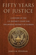 Cover: Fifty Years of Justice - University Press of Florida