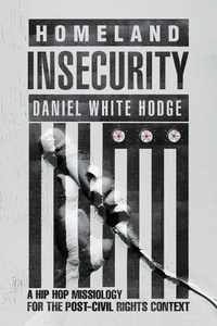 Enlarge image Cover: Homeland Insecurity - IVP Academic