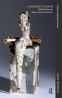 Cover: A Different Wisdom - Routledge