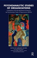 Cover: Psychoanalytic Studies of Organizations - Routledge