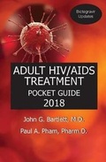 Cover: 2018 Adult Hiv/AIDS Treatment Pocket Guide (with Bictegravir Updates) - Ppham and Jbriggs LLC