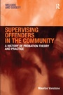 Cover: Supervising Offenders in the Community - Routledge