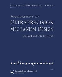 Enlarge image Cover: Foundations of Ultra-Precision Mechanism Design - CRC Press