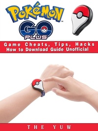 Abbildung von: Pokemon Go Plus Game Cheats, Tips, Hacks How to Download Unofficial - HSE Guides