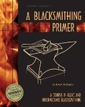 Cover: A Blacksmithing Primer - Dragonfly Enterprises