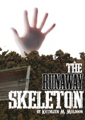 Cover: Runaway Skeleton - Raintree Publishers