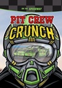 Cover: Pit Crew Crunch - Raintree Publishers