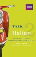 Cover: Talk Italian 2 Enhanced eBook (with audio) - Learn Italian with BBC Active - Pearson Education Limited