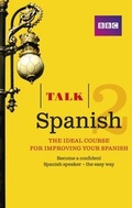 Cover: Talk Spanish 2 Enhanced eBook (with audio) - Learn Spanish with BBC Active - Pearson Education Limited