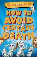 Cover: How to Avoid Certain Death - Scholastic