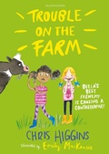 Cover: Trouble on the Farm - Bloomsbury Childrens Books