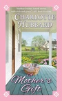 Cover: A Mother's Gift - Kensington Publishing