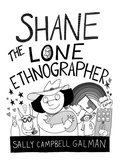 Cover: Shane, the Lone Ethnographer - Rowman & Littlefield Publishers