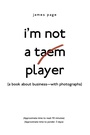 Cover: I'M Not a Taem Player - Archway Publishing