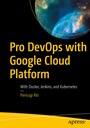 Cover: Pro DevOps with Google Cloud Platform - APress