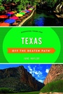 Cover: Texas Off the Beaten Path (R) - Globe Pequot Press