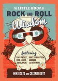 Cover: The Little Book of Rock and Roll Wisdom - Lyons Press