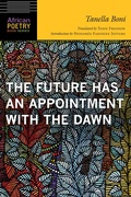 Cover: The Future Has an Appointment with the Dawn - University of Nebraska Press