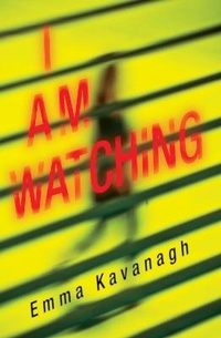 Enlarge image Cover: I Am Watching - Kensington Publishing