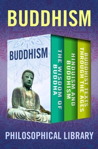 Enlarge image Cover: Buddhism - Philosophical Library/Open Road