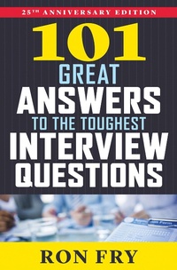Enlarge image Cover: 101 Great Answers to the Toughest Interview Questions - Open Road Media