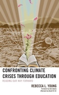 Cover: Confronting Climate Crises through Education - Lexington Books