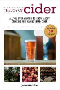 Enlarge image Cover: The Joy of Cider - Skyhorse Publishing