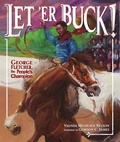 Cover: Let 'Er Buck! - Lerner Publishing Group