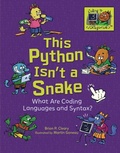 Cover: This Python Isn't a Snake - Lerner Publishing Group