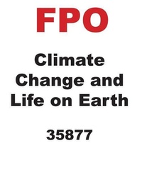 Enlarge image Cover: Climate Change and Life on Earth - Lerner Publishing Group