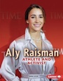 Cover: Aly Raisman - Lerner Publishing Group