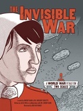 Cover: The Invisible War - Graphic Universe (TM)