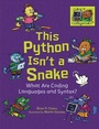 Cover: This Python Isn't a Snake - Lerner Publishing Group