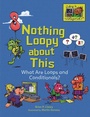 Cover: Nothing Loopy about This - Lerner Publishing Group