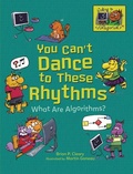 Cover: You Can't Dance to These Rhythms - Lerner Publishing Group
