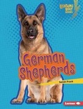 Cover: German Shepherds - Lerner Publishing Group