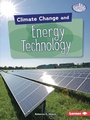 Cover: Climate Change and Energy Technology - Lerner Publishing Group
