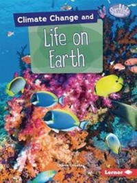 Enlarge image Cover: Climate Change and Life on Earth - LernerClassroom